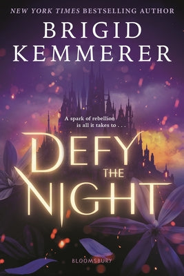 Defy the Night - Defy the Night #1 by Brigid Kemmerer