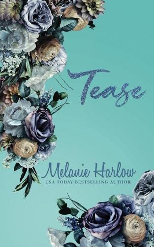 Tease - Cloverleigh Farms #8 by Melanie Harlow