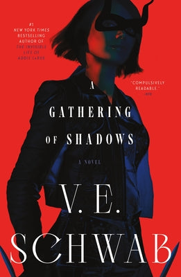 Gathering of Shadows - Shades of Magic #2 by V.E. Schwab