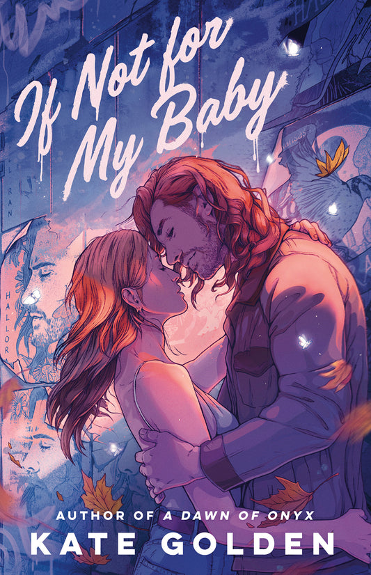 If Not for My Baby - by Kate Golden (Paperback)