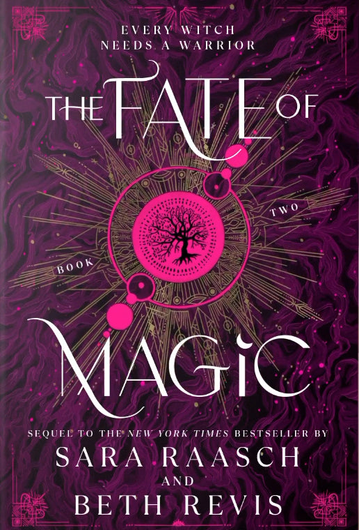 Fate of Magic - (Witch and Hunte #2) by Sara Raasch & Beth Revis (Hardcover)