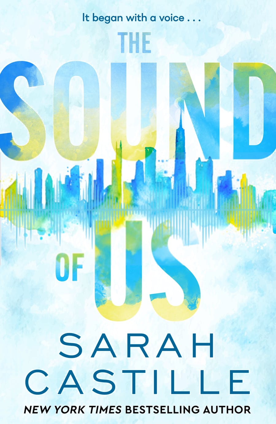 The Sound of Us - by Sarah Castille (Paperback)