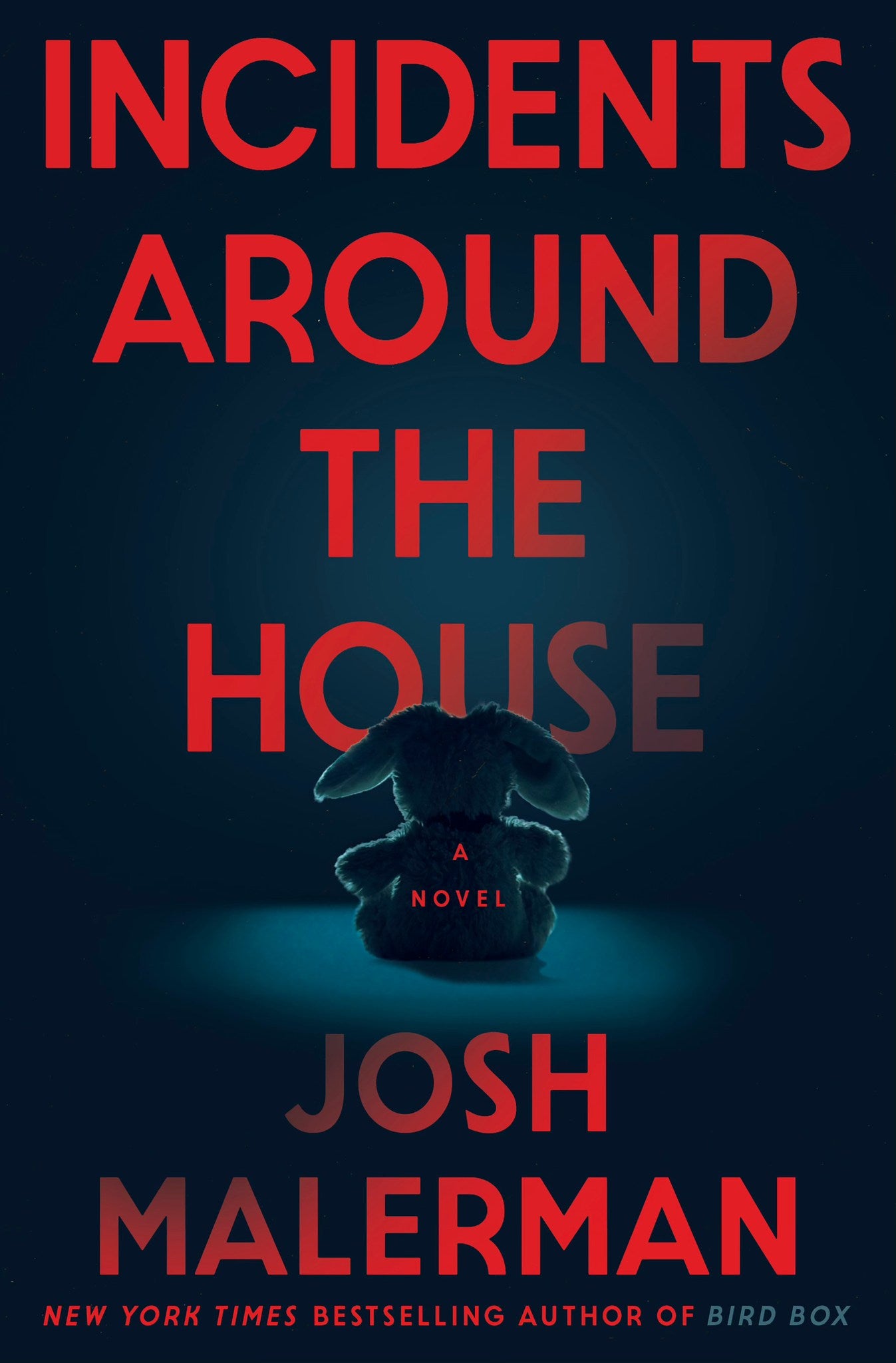 Incidents Around the House - by Josh Malerman (Hardcover)