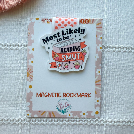 Most Likely to be Reading Smut Magnetic Bookmark