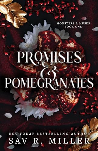 (ORDERED) Promises and Pomegranates - (Monsters & Muses #1) by Sav R Miller