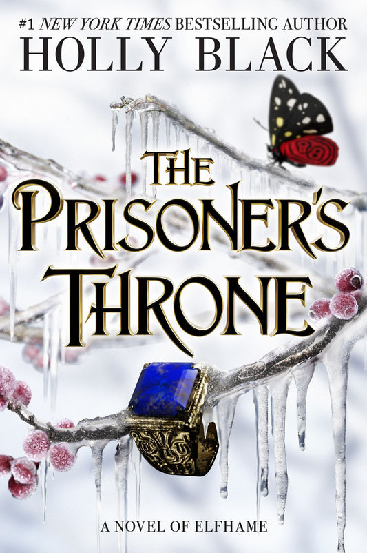 Prisoner's Throne - The Stolen Heir Duology #2 by Holly Black