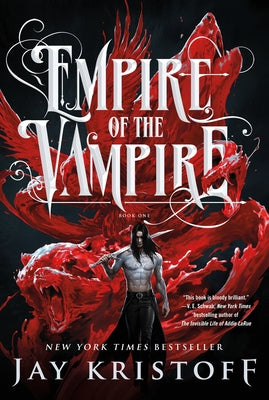 Empire of the Vampire - Empire of the Vampire #1 by Jay Kristoff