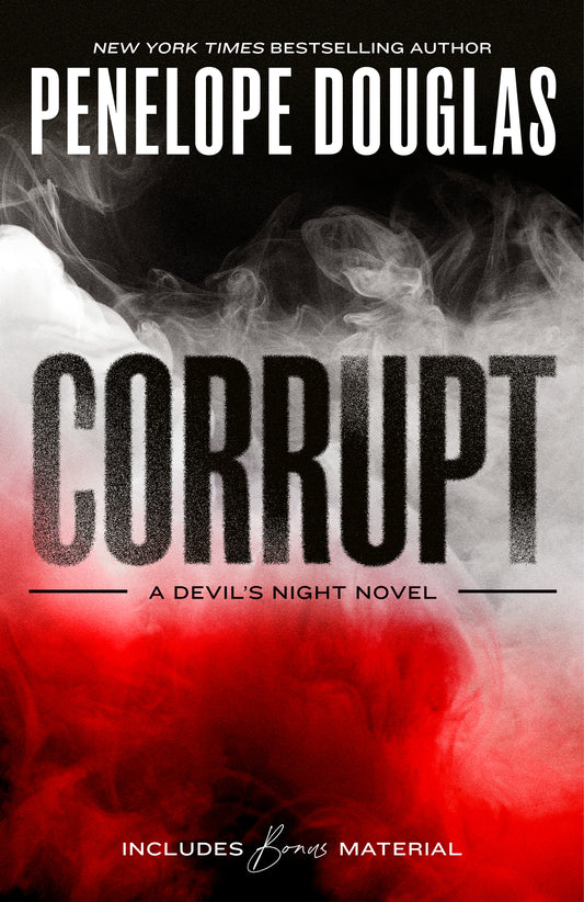 (BACKORDERED) Corrupt - Devil's Night #1 by Penelope Douglas