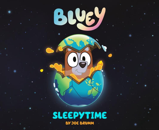 Bluey: Sleepytime - by Joe Brumm (Hardcover)