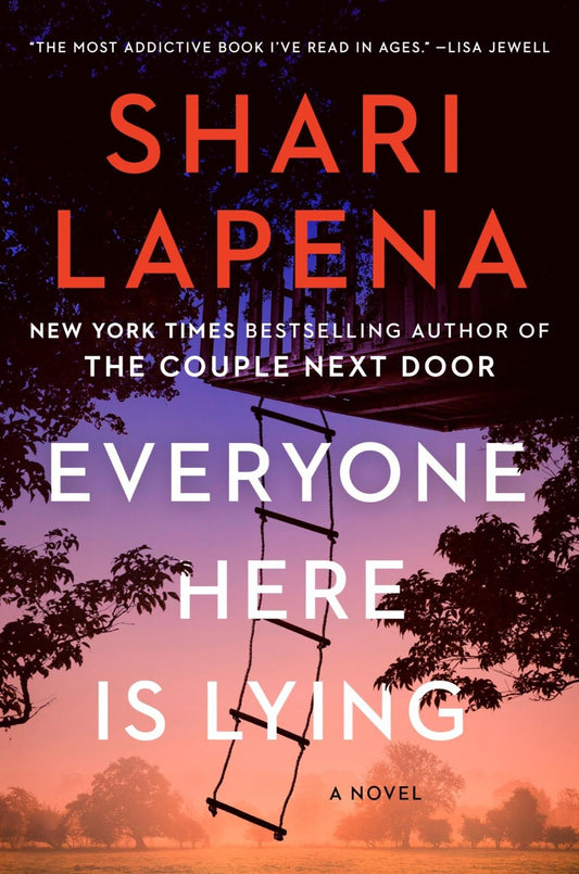 Everyone Here is Lying by Shari Lapena