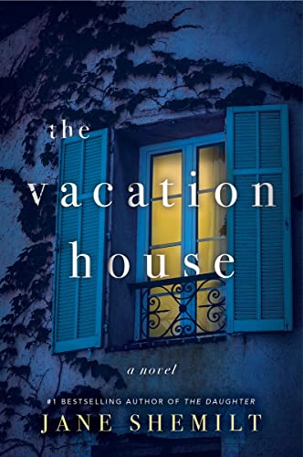 Vacation House by Jane Shemilt