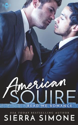 American Squire - New Camelot #5 by Sierra Simone