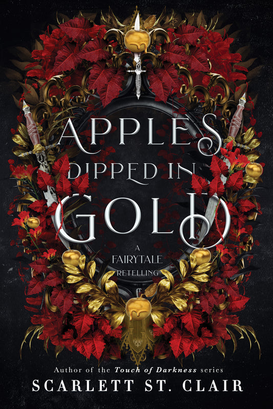 (FINAL SALE) Apples Dipped in Gold - (Fairy Tale Retelling) by Scarlett St Clair (Paperback)