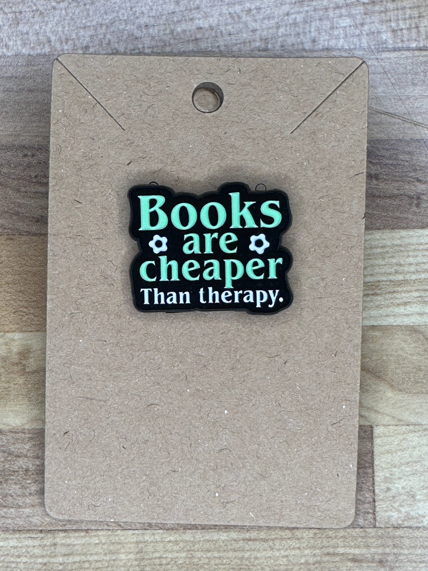 Books are Cheaper Than Therapy Pin