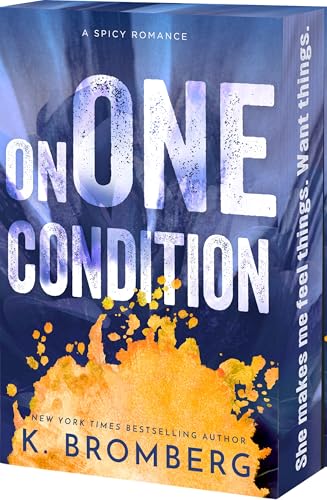 On One Condition - (S.I.N.) by K. Bromberg (Paperback)