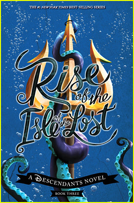 Rise of the Isle of the Lost - Descendants #3 by Melissa de la Cruz