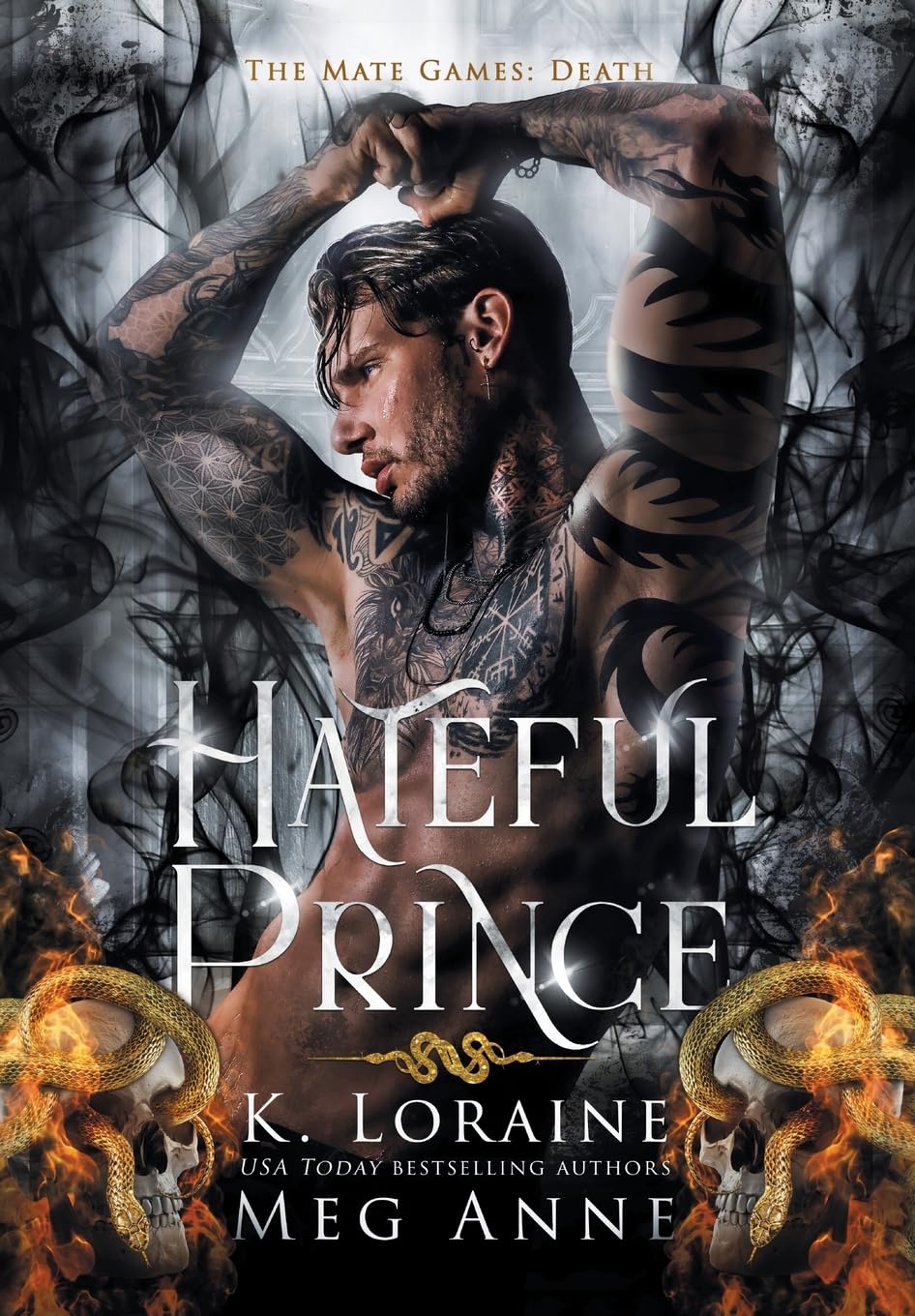 Hateful Prince - The Mate Games #4 by K. Loraine