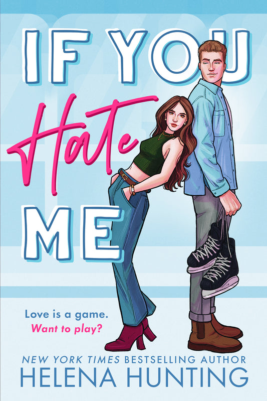 If You Hate Me - Toronto Terror #1 by Helena Hunting