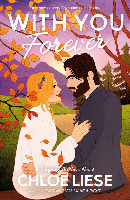 With You Forever - Bergman Brothers #4 by Chloe Liese