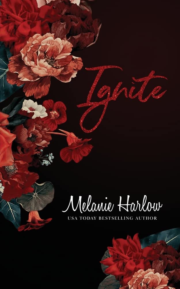 Ignite - Cloverleigh Farms #6 by Melanie Harlow