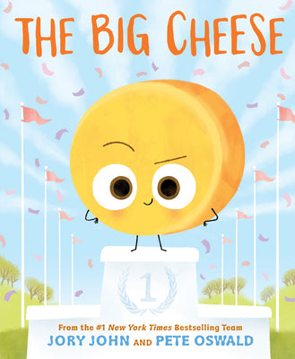 Big Cheese - (Food Group) by Jory John