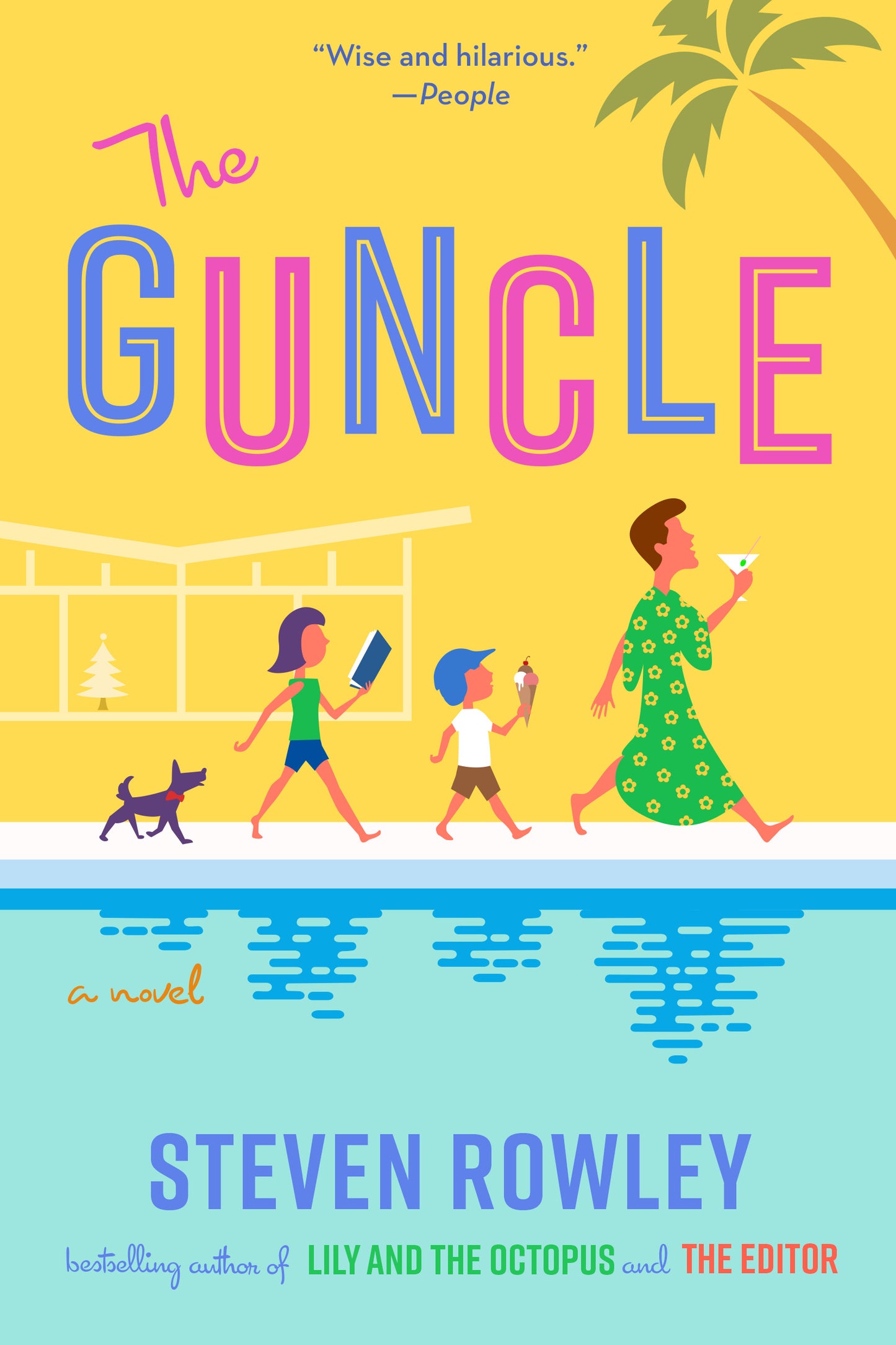 Guncle - The Guncle #1 by Steven Rowley