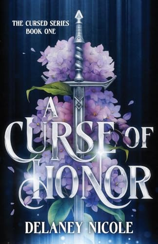 A Curse of Honor by Delaney Nicole