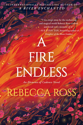 A Fire Endless - (Elements of Cadence #2) by Rebecca Ross (Paperback)