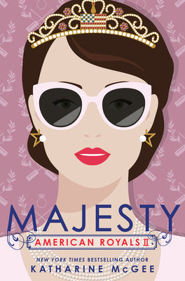 Majesty - American Royals #2 by Katharine McGee