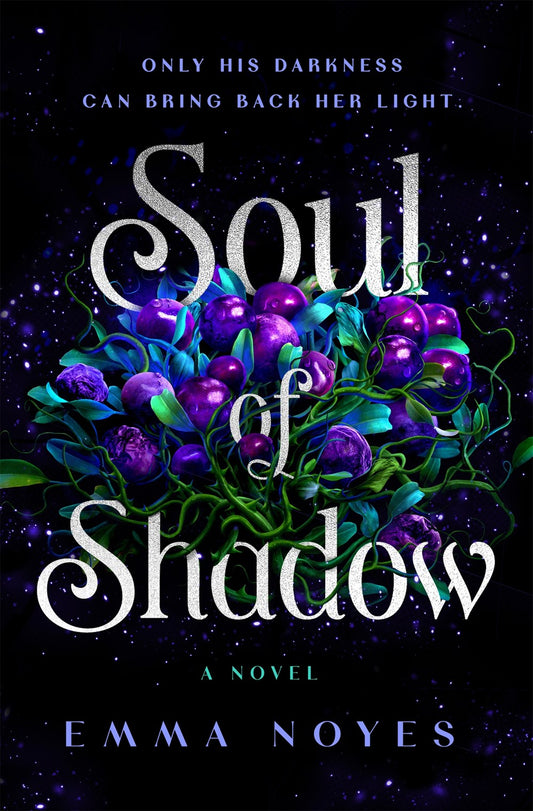 Soul of Shadow - by Emma Noyes (Hardcover)