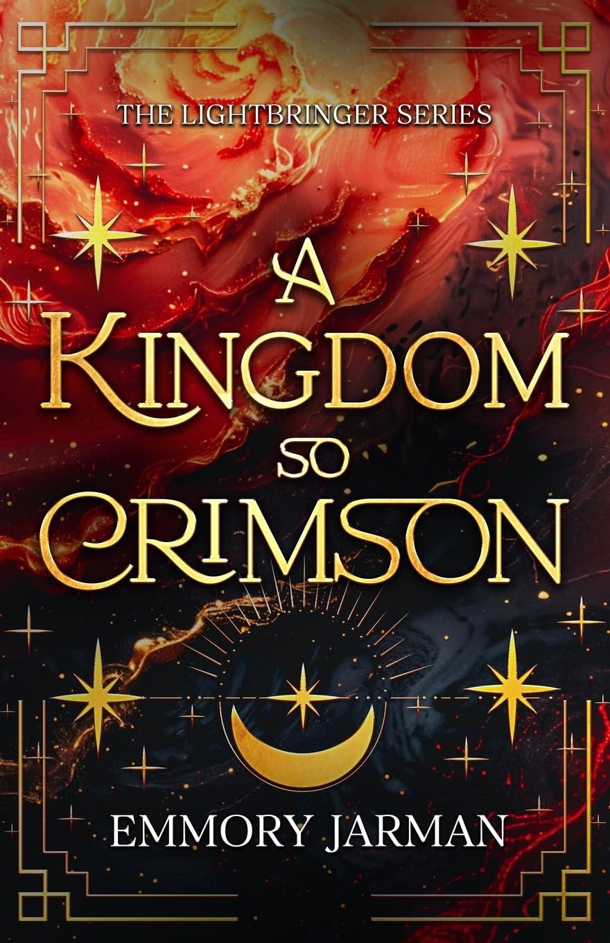 A Kingdom So Crimson by Emmory Jarman