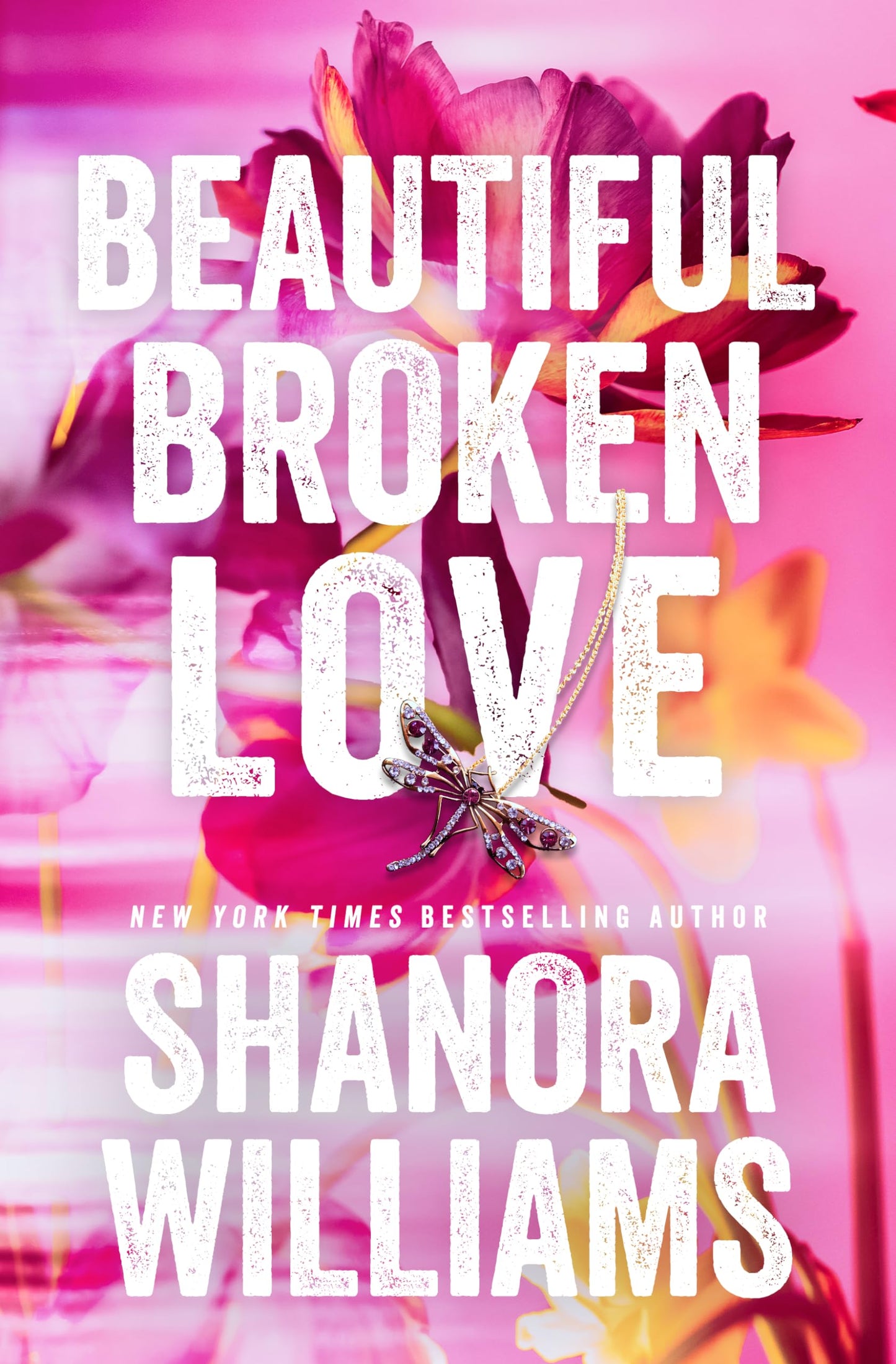 Beautiful Broken Love - by Shanora Williams (Paperback)