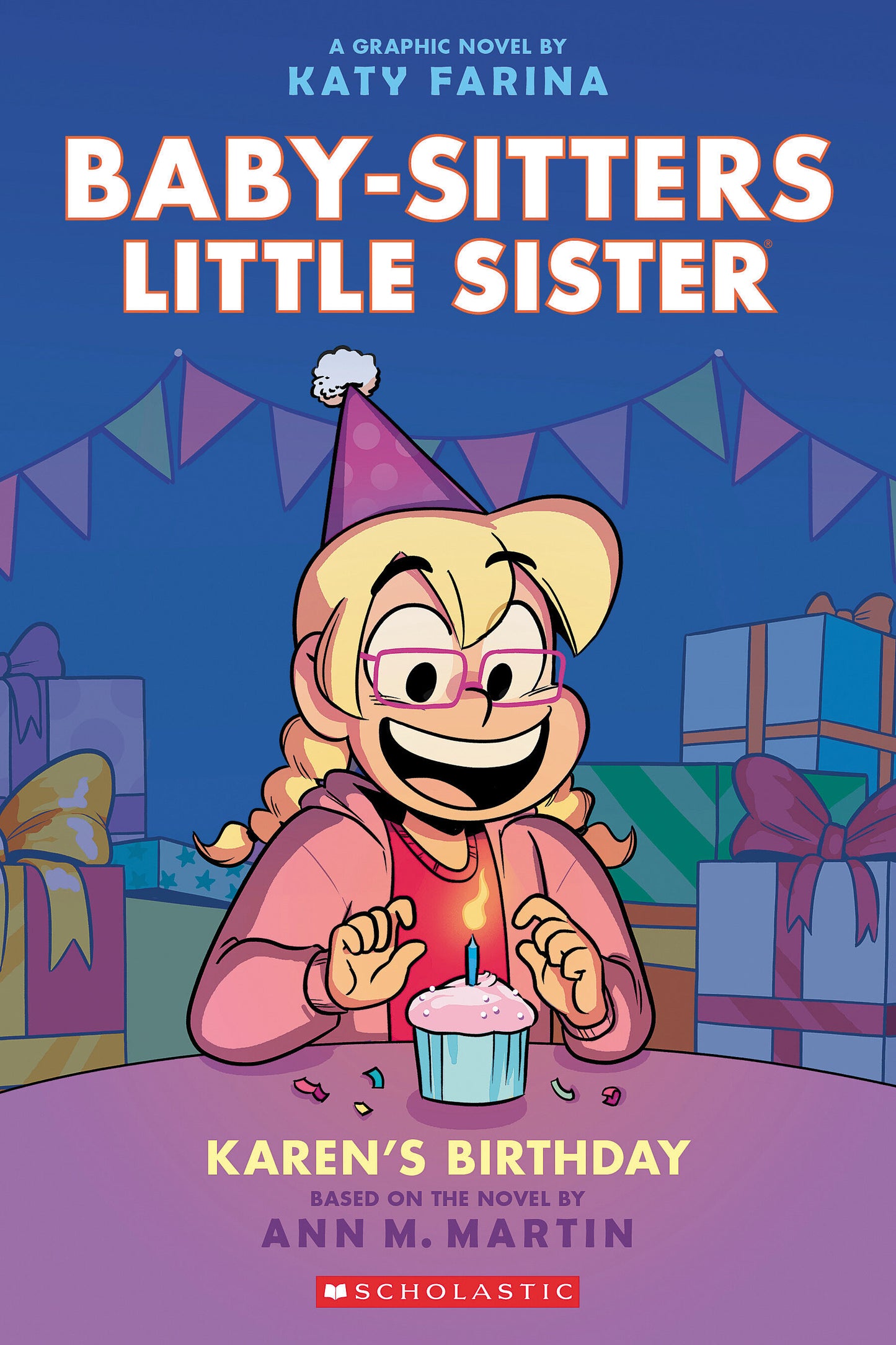 Karen's Birthday - Baby-Sitters Little Sister Graphic Novels #6 by Katy Farina