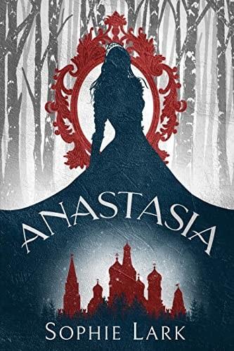 (ONLINE ONLY) Anastasia - by Sophie Lark (Paperback)