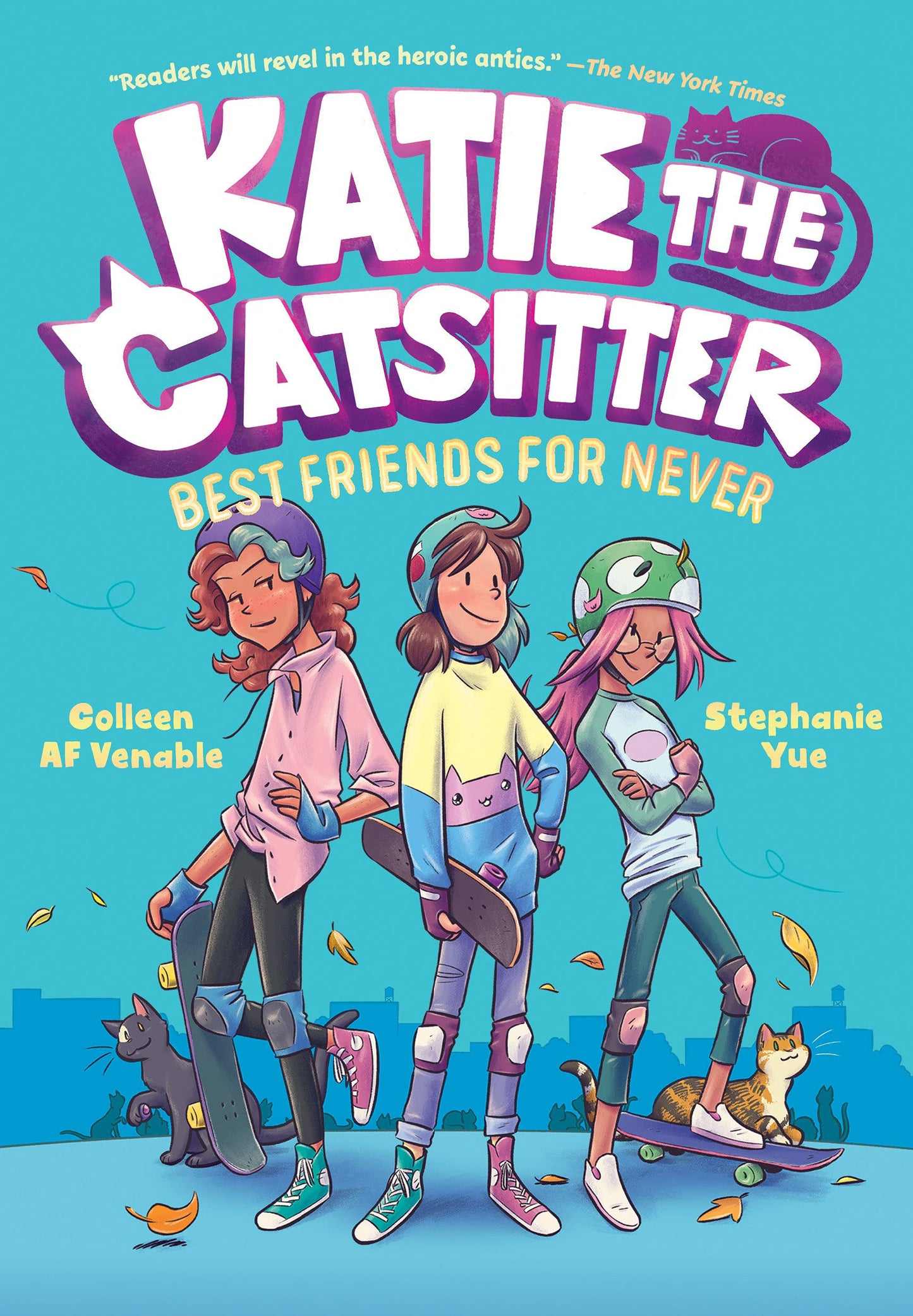 Katie the Catsitter Book 2: Best Friends for Never - byenable (Paperback)