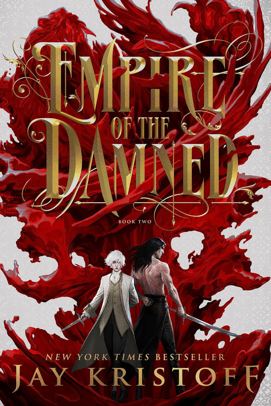 Empire of the Damned - Empire of the Vampire #2 by Jay Kristoff