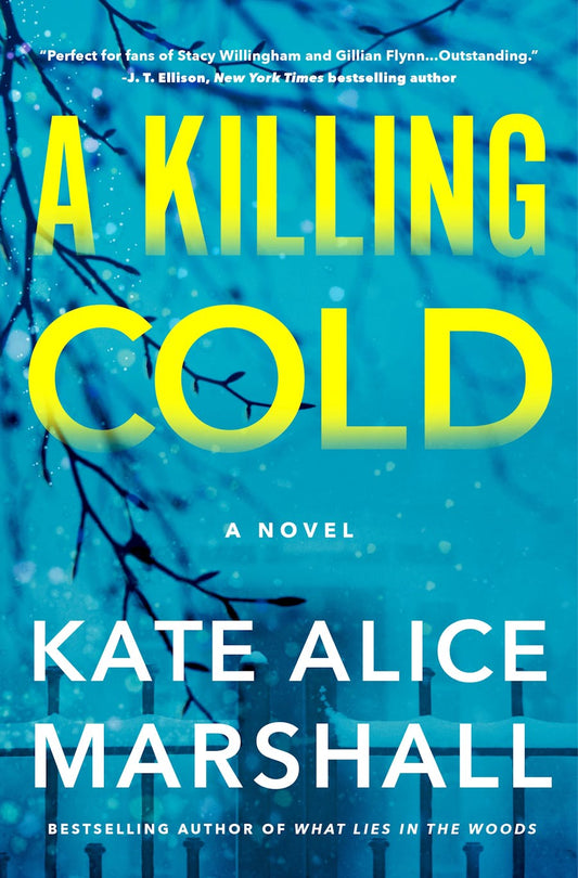 A Killing Cold - by Kate Alice Marshall (Hardcover)
