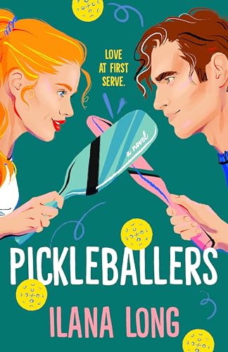 Pickleballers - by Ilana Long (Paperback)