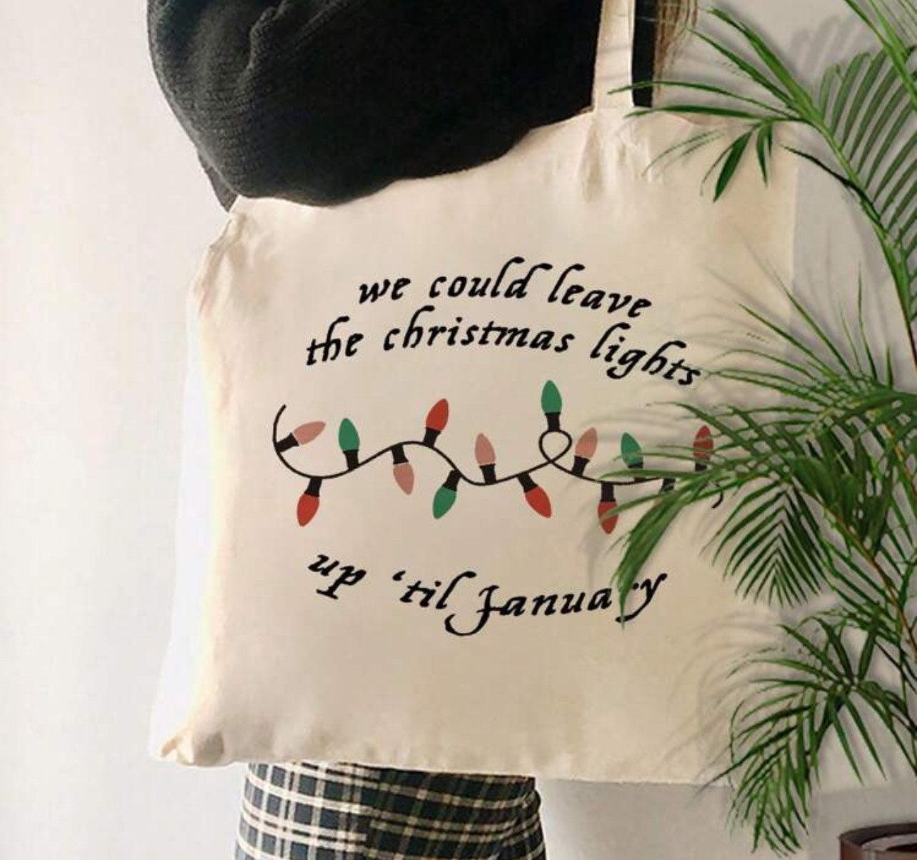 Tote Bag - Keep the Lights on Till Jan