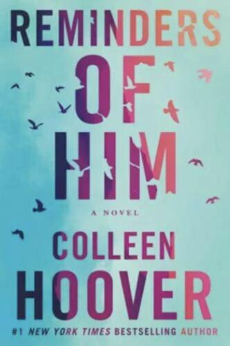 Reminders of Him by Colleen Hoover