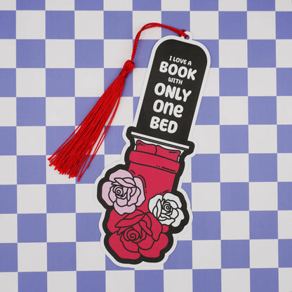 “I Love a Book With Only One Bed” Bookmark