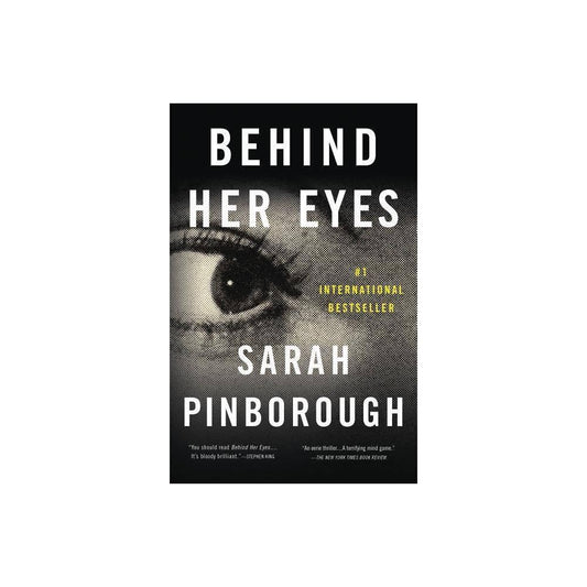 Behind Her Eyes: A Suspenseful Psychological Thriller by Sarah Pinborough