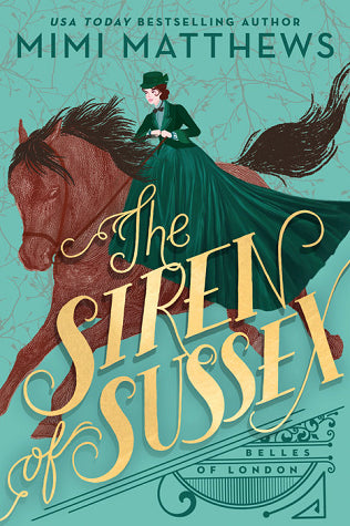 Siren of Sussex - Belles of London #1 by Mimi Matthews