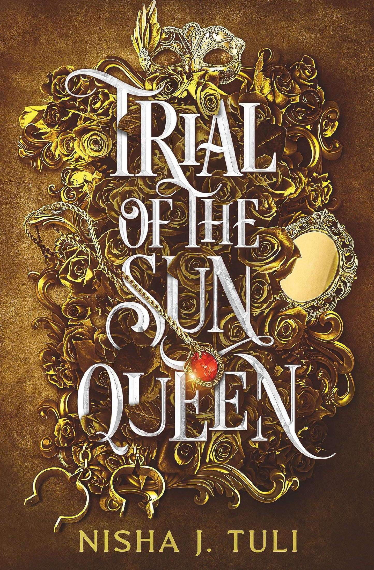 Trial of the Sun Queen - Artefacts of Ouranos #1 by Nisha J. Tuli