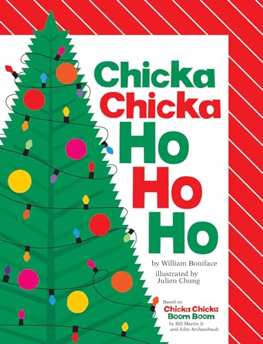 Chicka Chicka Ho Ho Ho - (Chicka Chicka Book) by William Boniface (Hardcover)