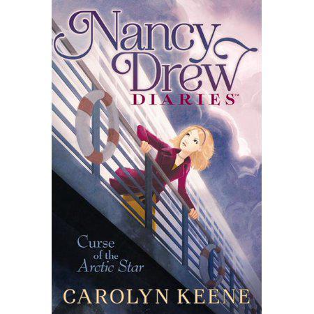 Curse of the Arctic Star (1) (Nancy Drew Diaries) by Carolyn Keene