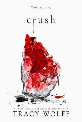 Crush - Crave #2 by Tracy Wolff