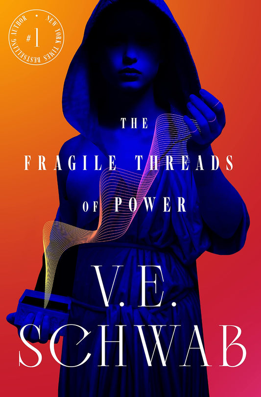 Fragile Threads of Power - Threads of Power #1 by V.E. Schwab