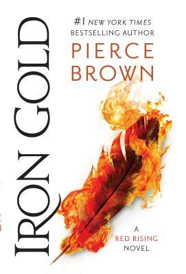 Iron Gold - Red Rising Saga #4 by Pierce Brown