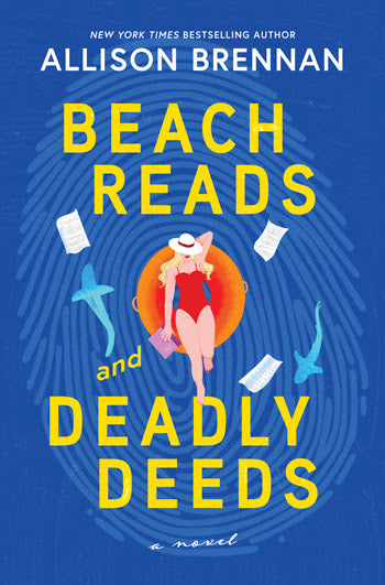 Beach Reads and Deadly Deeds - by Allison Brennan (Hardcover)
